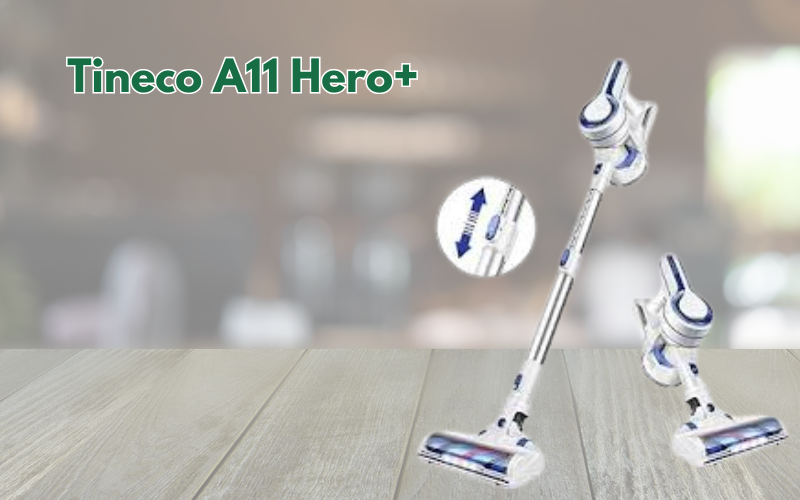 Tineco A11 Hero+