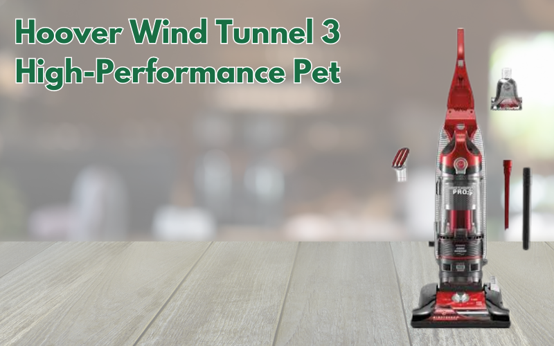 Hoover WindTunnel 3 High Performance Pet Vaccum