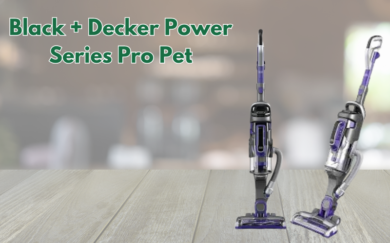 Black+Decker Power Series Pro Pet