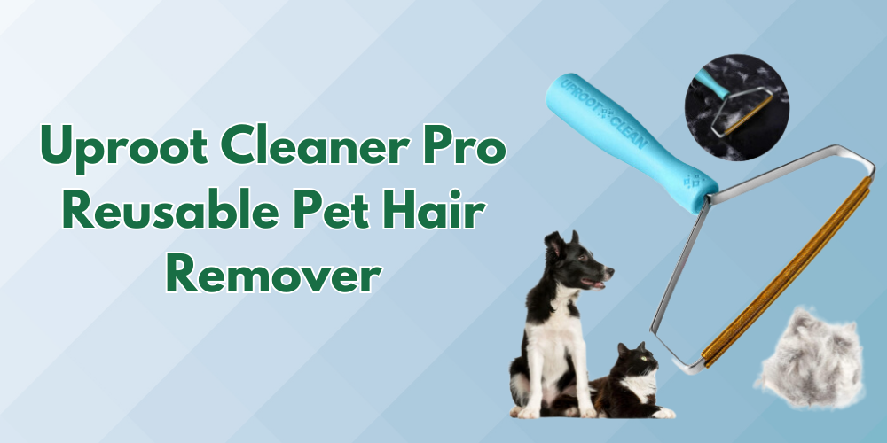 Uproot Cleaner Pro Reusable Pet Hair Remover