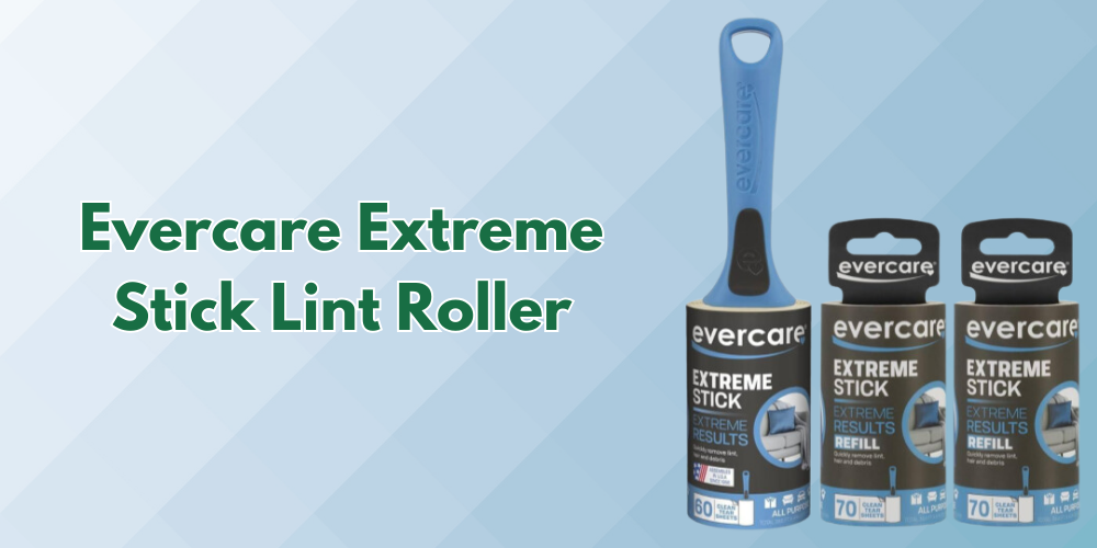 Evercare Extreme Stick Lint Roller