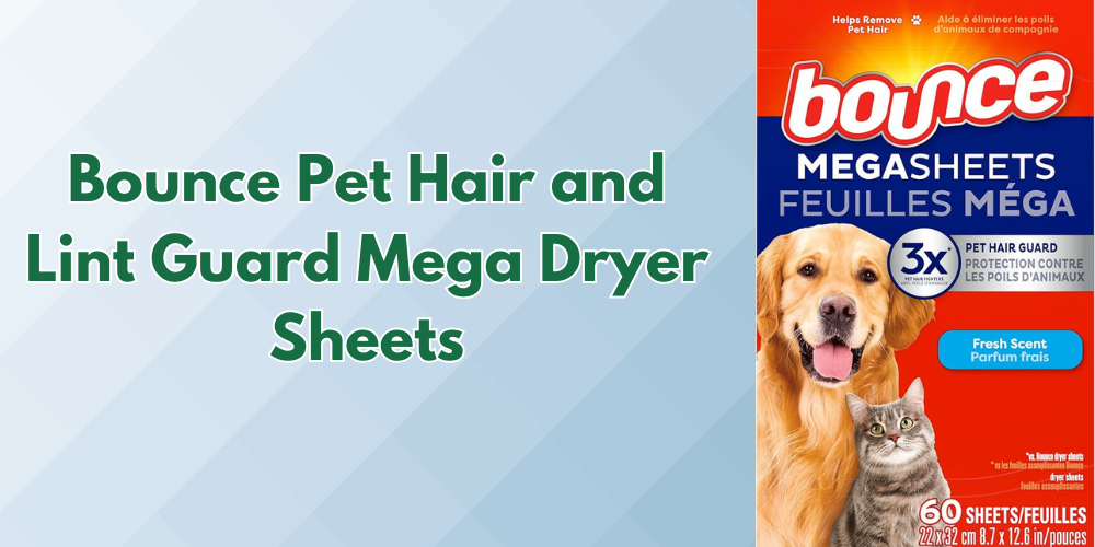 Bounce Pet Hair and Lint Guard Mega Dryer Sheets